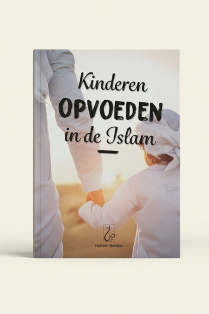 Opvoedboek: kinderen opvoeden in de islam